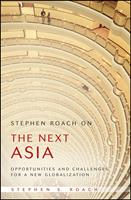 Stephen Roach on the Next Asia