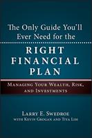   The Only Guide You'll Ever Need for the Right Financial Plan