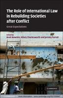   The Role of International Law in Rebuilding Societies after Conflict