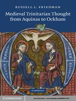 Medieval Trinitarian Thought from Aquinas to Ockham