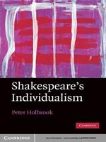   Shakespeare's Individualism