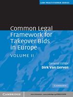   Common Legal Framework for Takeover Bids in Europe: Volume 2