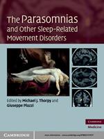   The Parasomnias and Other Sleep-Related Movement Disorders