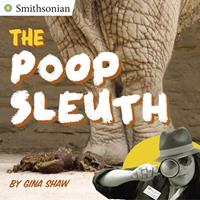   The Poop Sleuth