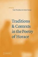 Traditions and Contexts in the Poetry of Horace  - Libro Cambridge University Press | Libraccio.it