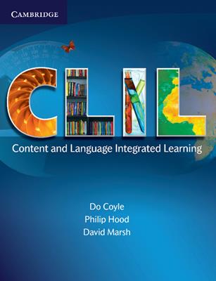 CLIL. Cambridge handbooks for language teachers. Content and language integrated learning - Do Coyle, Philip Hood, David Marsh - Libro Cambridge 2010 | Libraccio.it