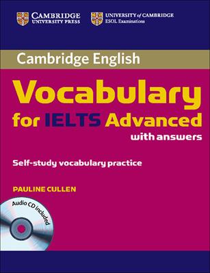 Cambridge Vocabulary for IELTS Advanced. Book with answers - Cullen Pauline - Libro Cambridge 2012 | Libraccio.it