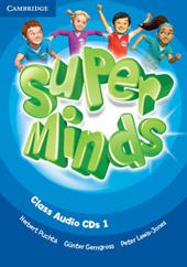 Super minds. Level 1. Class audio CDs.