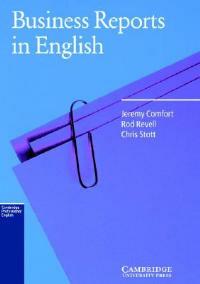 BUSINESS REPORTS IN ENGLISH - COMFORT J., REVELL, STOTT - Libro | Libraccio.it
