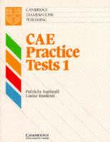 CAE PRACTICE TESTS STUDENT'S BOOK 1 - ASPINALL P., HASHEMI - Libro | Libraccio.it
