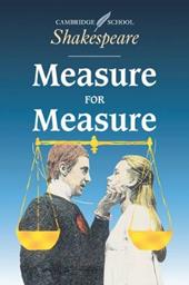 CAMBRIDGE SCHOOL SHAKESPEARE: MEASURE FOR MEASURE