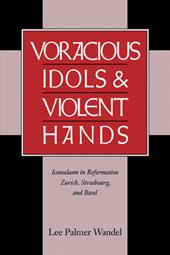 Voracious Idols and Violent Hands