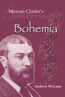   Marcus Clarke's Bohemia