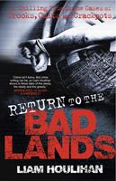   Return To The Badlands
