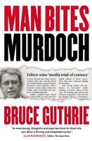   Man Bites Murdoch