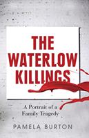   Waterlow Killings
