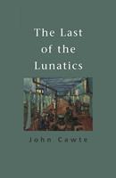   Last Of The Lunatics