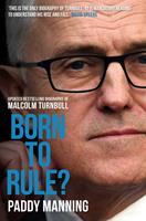   Born to Rule?