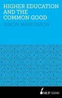   Higher Education and the Common Good