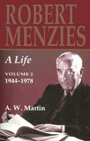  Robert Menzies, A Life