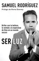   Ser Luz