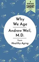   Why We Age