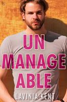  Unmanageable