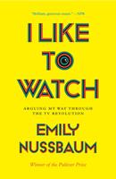   I Like to Watch