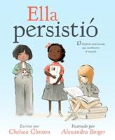   Ella persistió
