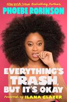   Everything's Trash, But It's Okay