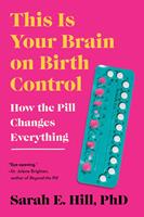   This Is Your Brain on Birth Control