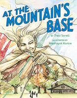  At the Mountain's Base
