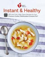  American Heart Association Instant and Healthy