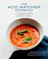   The Acid Watcher Cookbook