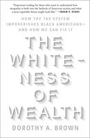   The Whiteness of Wealth