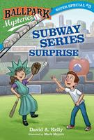   Ballpark Mysteries Super Special #3: Subway Series Surprise