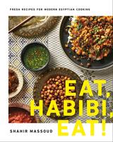   Eat, Habibi, Eat!