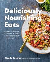   Deliciously Nourishing Eats