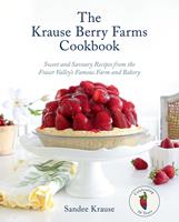   The Krause Berry Farms Cookbook