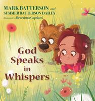   God Speaks in Whispers