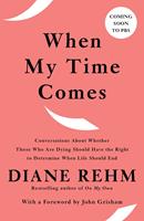   When My Time Comes