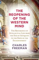   The Reopening of the Western Mind