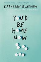  You'd Be Home Now