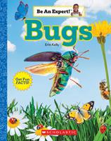   Bugs (Be An Expert!)