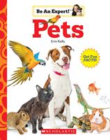   Pets (Be An Expert!)