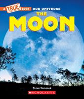   The Moon (A True Book)