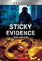 Sticky Evidence: Burglar Caught on Tape (XBooks)