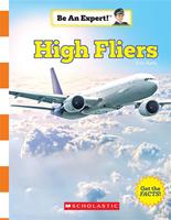 High Fliers (Be an Expert!)