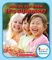   How Do You Know It's Summer? (Rookie Read-About Science: Seasons)