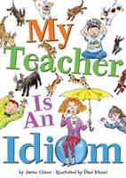   My Teacher Is an Idiom